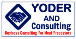 Yoder and Consulting- Bridging Small Plants to USDA Compliance